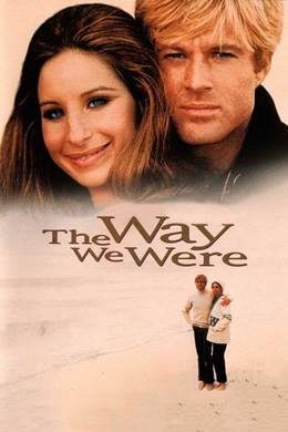 The Way We Were – Bulunduğumuz Yol
