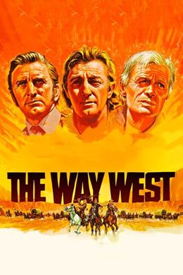 The Way West – Batıya Giden Yol