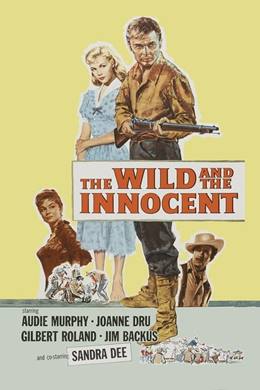 The Wild and the Innocent – Vahşi ve Masum