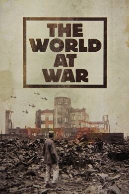 The World at War – Savaşan Dünya