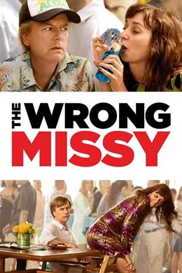 The Wrong Missy – Yanlış Missy
