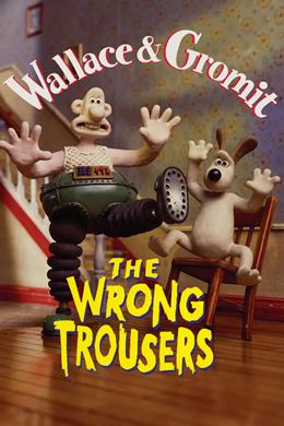 The Wrong Trousers – Yanlış Pantolon