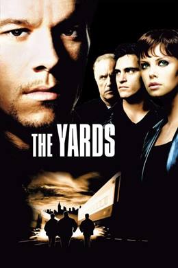 The Yards – Çeteler Savaşı