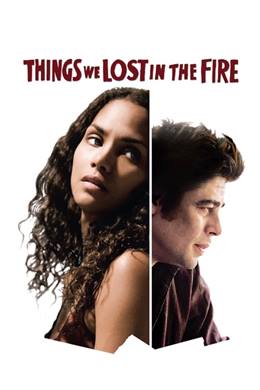 Things We Lost in the Fire – Yangında Kaybettiğimiz Şeyler