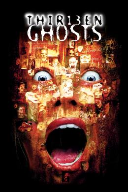 Thir13en Ghosts – 13 Hayalet