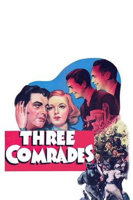 Three Comrades – Üç Yoldaş