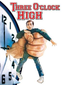 Three O’Clock High