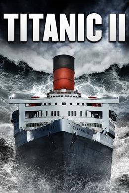 Titanic II – Titanik 2