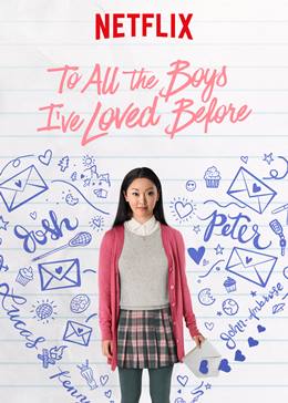 To All the Boys I’ve Loved Before – Sevdiğim Tüm Erkeklere
