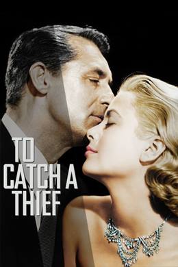 To Catch a Thief – Kelepçeli Aşık