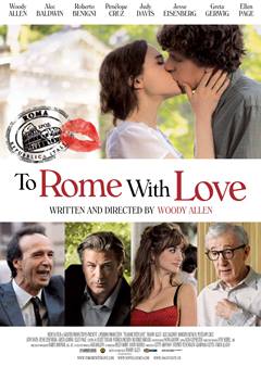 To Rome with Love – Roma’ya Sevgilerle