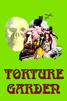 Torture Garden – Kısmet Bahçesi