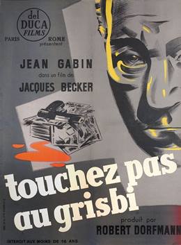 Touchez Pas au Grisbi – Haracıma Dokunmayın