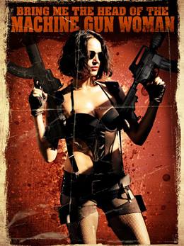 Tráiganme la Cabeza de la Mujer Metralleta