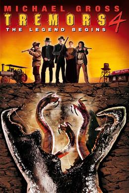Tremors 4: The Legend Begins – Yeraltı Canavarı 4
