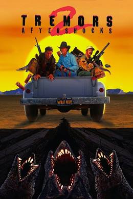 Tremors II: Aftershocks – Yeraltı Canavarı 2