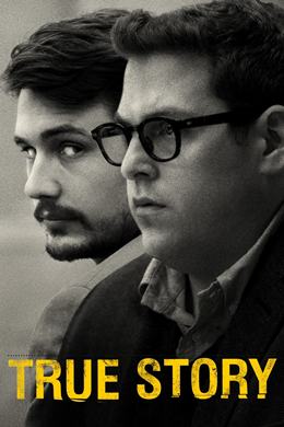 True Story – Gerçek Hikaye
