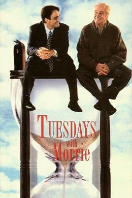 Tuesdays with Morrie – Morrie ile Her Salı