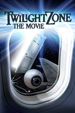 Twilight Zone: The Movie – Alacakaranlık Kuşağı