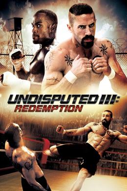 Undisputed III: Redemption – Yenilmez 3