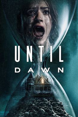 Until Dawn – Şafağa Kadar