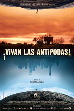 ¡Vivan Las Antipodas! – Yaşasın Dünya