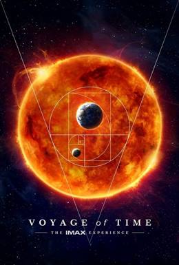 Voyage of Time: The IMAX Experience – Zamanın Yolculuğu: Bir IMAX Belgeseli