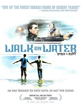 Walk on Water – Suyun Üstünde Yürümek