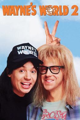 Wayne’s World 2 – Wayne’in Dünyası 2