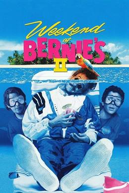 Weekend at Bernie’s II – Çılgın Tatil 2