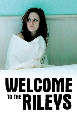 Welcome to the Rileys – Yeni Başlangıçlar