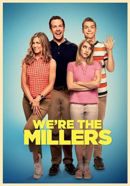 We’re the Millers – Bu Nasıl Aile!