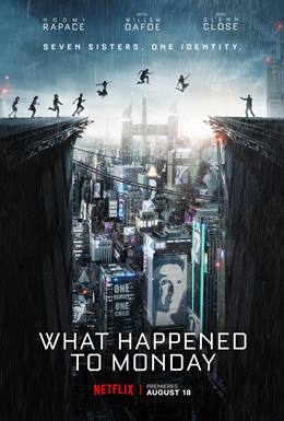 What Happened to Monday – Yedinci Hayat
