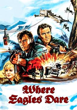 Where Eagles Dare – Kartal Yuvası