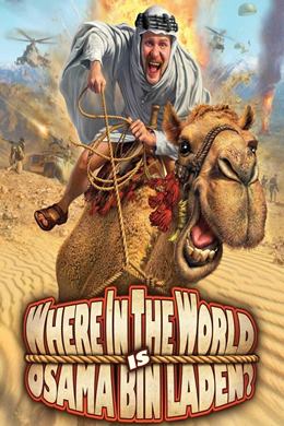 Where in the World Is Osama Bin Laden? – Nerede Bu Usame Bin Ladin?