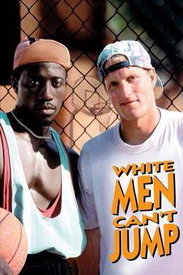 White Men Can’t Jump – Beyazlar Beceremez