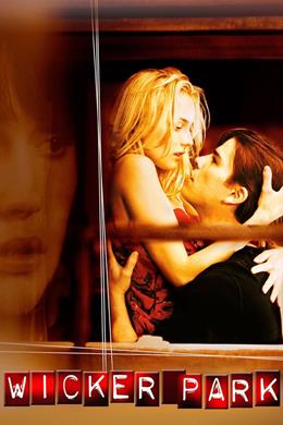 Wicker Park – Hep Seni Aradım