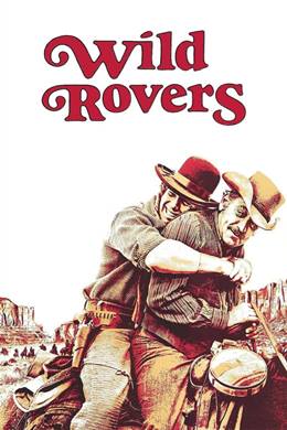 Wild Rovers – Vahşi Dünya