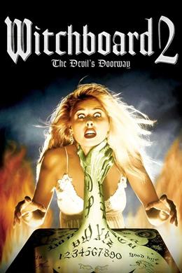 Witchboard 2: The Devil’s Doorway – Ruhlarla İlişki 2