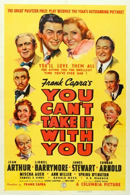 You Can’t Take It with You – Para Beraber Gitmez