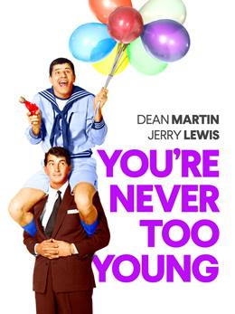 You’re Never Too Young – Gençlik Rüyası