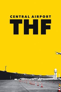 Zentralflughafen THF – Tempelhof Havaalanı