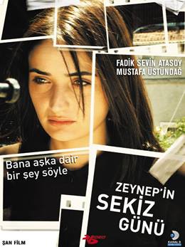 Zeynep’in Sekiz Günü